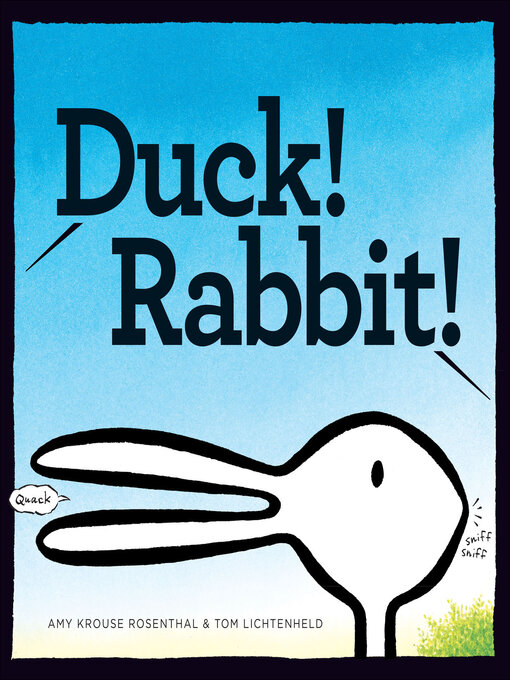 Title details for Duck! Rabbit! by Amy Krouse Rosenthal - Available